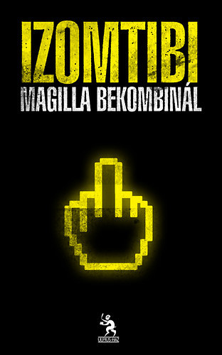 Sz. Tibor Izomtibi - Magilla bekombinl