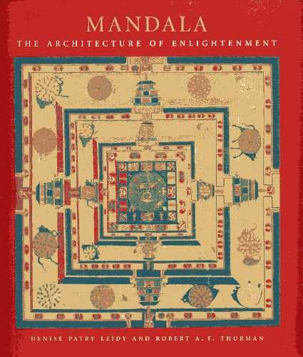 Leidy; Thurman - Mandala. The Architecture of Enlightenment