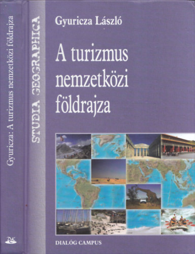 Gyuricza László - A turizmus nemzetközi földrajza