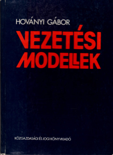 Hov�nyi G�bor - Vezet�si modellek
