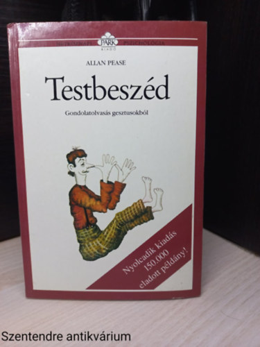 Allan Pease - Testbesz�d - GONDOLATOLVAS�S GESZTUSOKB�L (Saj�t k�ppel)