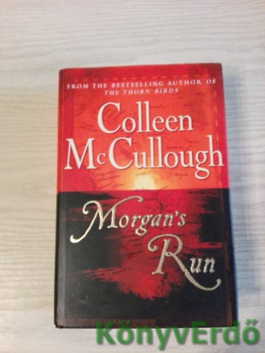 Colleen McCullough - Morgan's Run