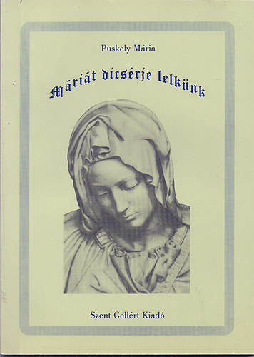 Puskely Mria - Mrit dcsrje leknk