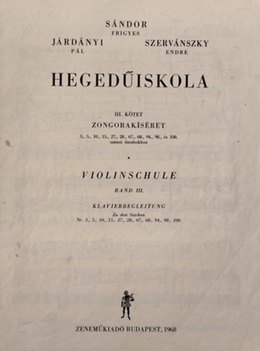 Szerv�nszky Endre, J�rd�nyi P�l S�ndor Frigyes - Heged�iskola - Violinschule III.