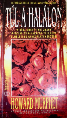 H. Morphet - Túl a halálon