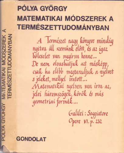 P�lya Gy�rgy - Matematikai m�dszerek a term�szettudom�nyban    - Fekete-feh�r �br�kkal illusztr�lva.   jav�tott �s �tdolgozott kiad�s