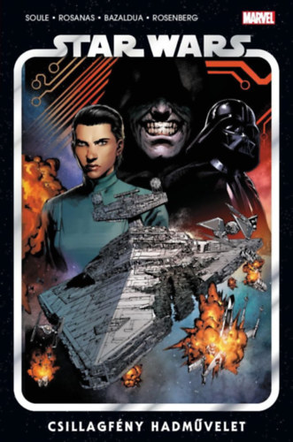 Charles Soule - Star Wars II. - 2. rsz: Csillagfny hadmvelet
