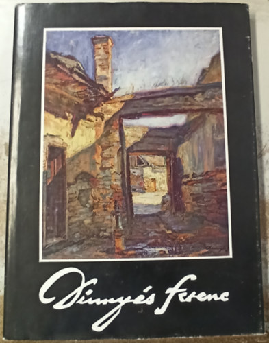 Kllai Jlia  (szerk.) - Dinnys Ferenc (1886-1958) - lnya dediklta a ktetet