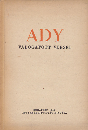 Ady Endre - Ady v�logatott versei