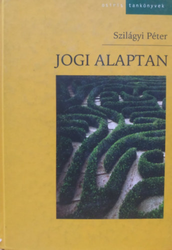Szilgyi Pter - Jogi alaptan