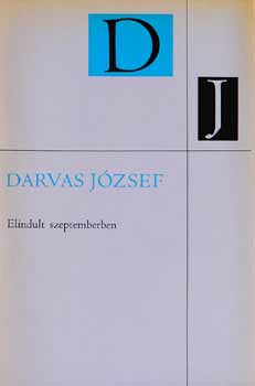 Darvas Jzsef - Elindult szeptemberben