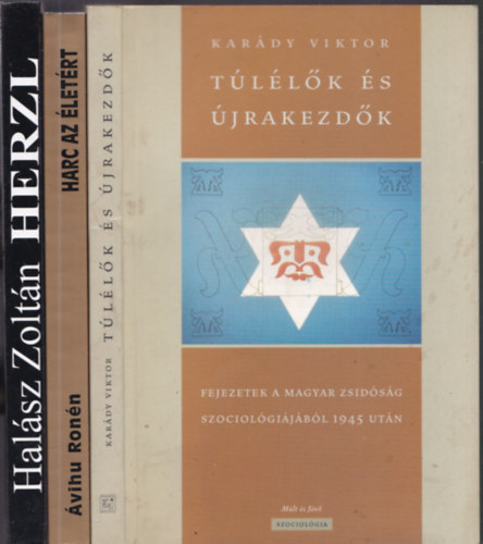 3 db judaizmussal kapcsolatos knyv: Tllk s jrakezdk + Harc az letrt + Herzl