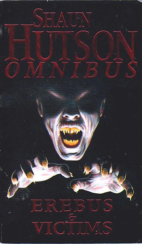 Shaun Hutson - Erebus & Victims