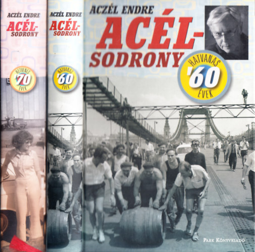 Acz�l Endre - 2db. Ac�lsodrony: hatvanas �vek + hetvenes �vek ('60 , 70)