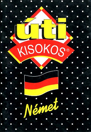 Maros Judit  (sszell.) - Nmet ti kisokos
