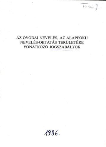 Az vodai nevels, az alapfok nevels-oktats terletre vonatkoz jogszablyok