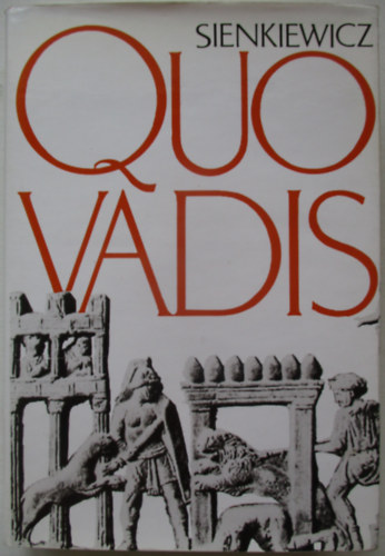 Henryk Sienkiewicz - Quo vadis