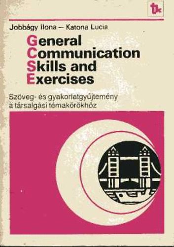 Jobbágy Ilona - General Communication Skills and Exercises