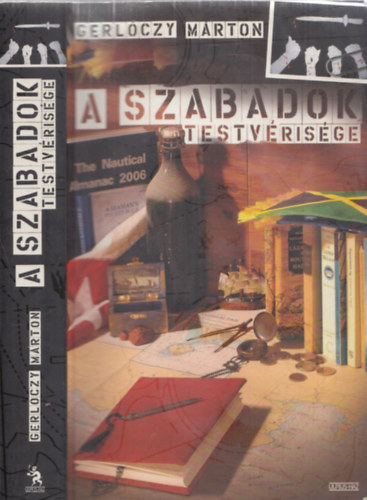 Gerlczy Mrton - A Szabadok Testvrisge