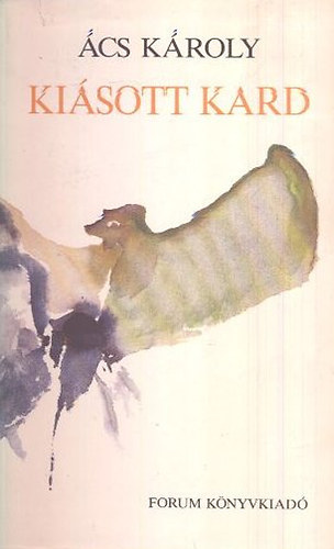 �cs K�roly - Ki�sott kard - Jugoszl�via n�peinek k�lt�szet�b�l