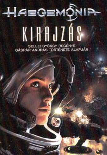 Sellei György - Haegemonia-Kirajzás