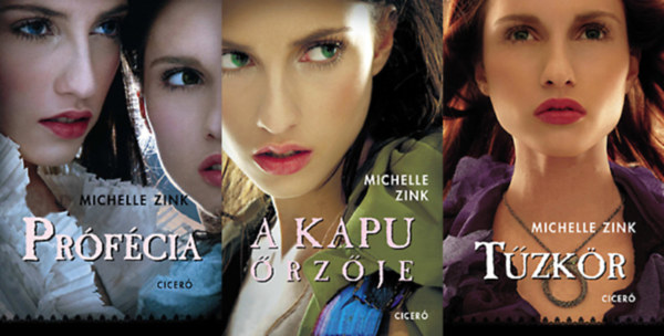 Michelle Zink - Pr�f�cia sorozat 1-3. (Pr�f�cia, A Kapu �rz�je, T�zk�r)