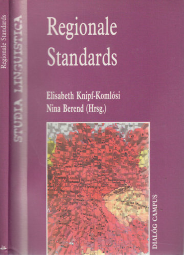 Nina Berend Knipf-Komlsi Erzsbet - Regionale Standards (Sprach Variationen in den deutschsprachigen Landern)