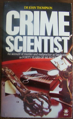 John Thompson - Crime Scientist