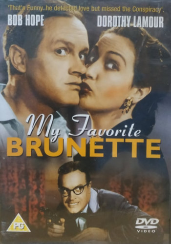 Bob Hope Elliott Nugent - My Favorite Brunette (Fekete-Feh�r, magyar vonatkoz�s nincs)(GMVS Entertainment)