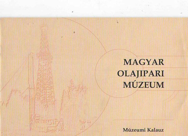 Magyar Olajipari Mzeum