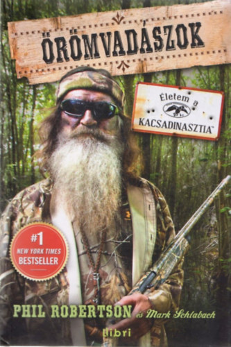 Phil Robertson - rmvadszok