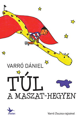 Varr� D�niel - T�l a Maszat-hegyen
