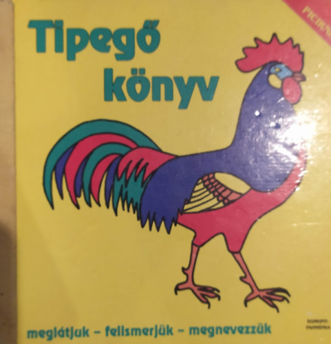 Tipeg knyv piciknek Srga megltjuk - felismerjk - megnevezzk