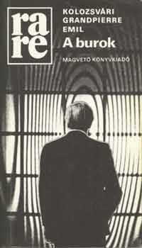 Kolozsv�ri Grandpierre Emil - A burok