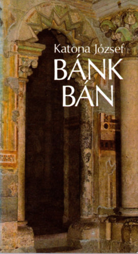 Katona J�zsef - B�nk B�n