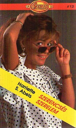 Harriette S. Abels - Szerencs�s szerelem