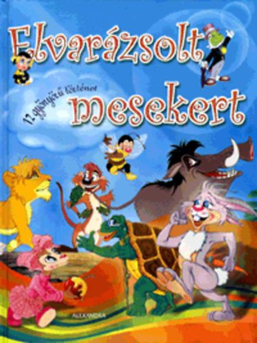 Elvarzsolt mesekert - 12 gynyr trtnet