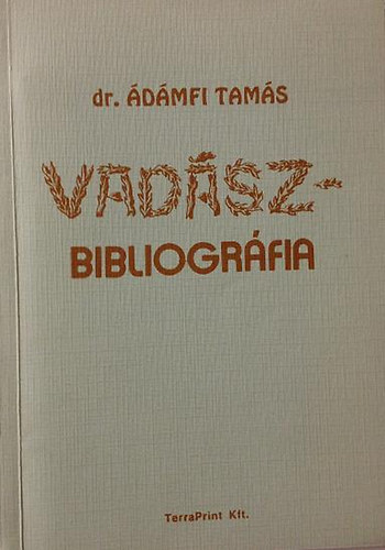 dr. �d�mfi Tam�s - Vad�szbibliogr�fia