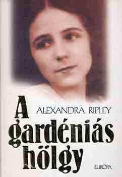 Alexandra Ripley - A gardnis hlgy