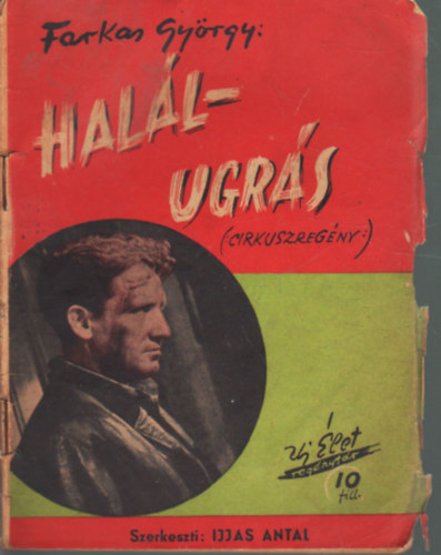 Farkas György - Halálugrás ( Cirkuszregény)