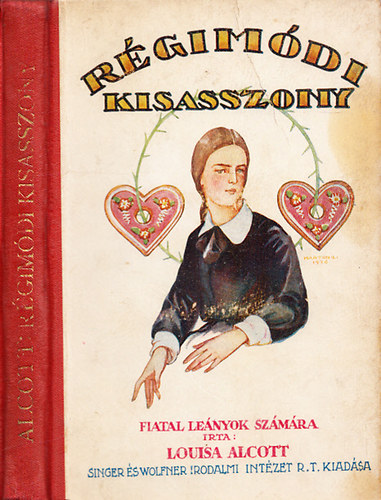 Louisa May Alcott - Rgimdi kisasszony
