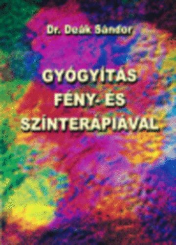 Dr. Dek Sndor - Gygyts fny- s sznterpival