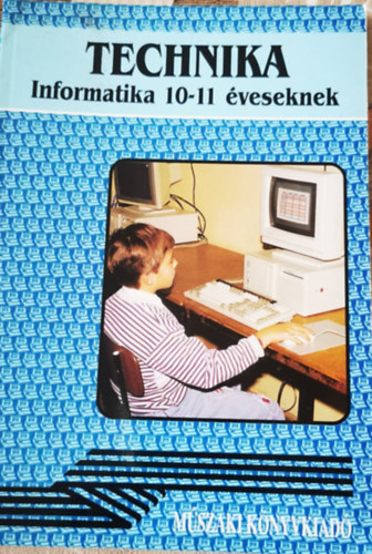 Nmeth Ferenc - Technika - Informatika 10-11 veseknek 5.o.