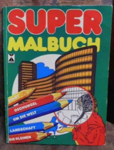 ismeretlen - Super malbuch