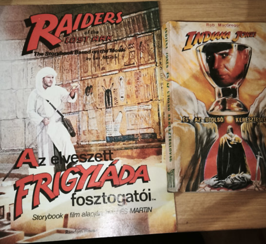 Les Martin Rob MacGregor - 2db Indiana Jones k�nyv - Rob MacGregor-Indiana Jones �s az utols� kereszteslovag, Az elveszett frigyl�da fosztogat�i-Storybook a film alapj�n, �rta: Les Martin