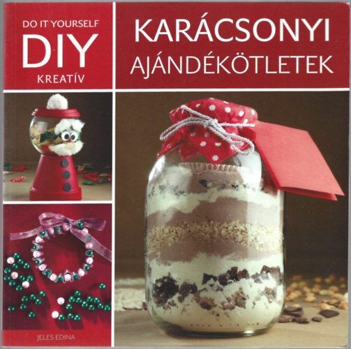DIY: Karácsonyi ajándékötletek