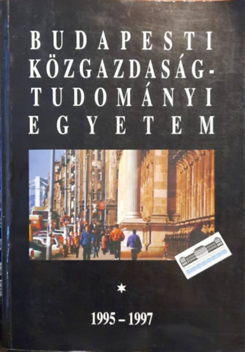 Budapesti Kzgazdasgtudomnyi Egyetem (1995-1997) I. ktet