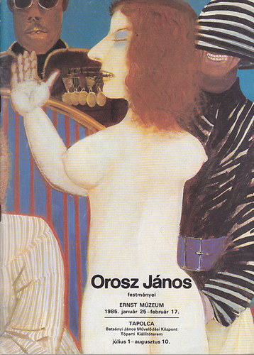 Orosz Jnos festmnyei Ernst Mzeum 1985 janur 25-februr 17.