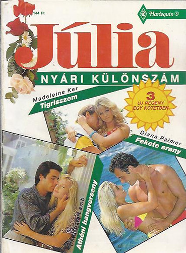 Madeleine Ker; Diana Palmer; Charlotte Lamb - Tigrisszem - Fekete arany - Athni hangverseny