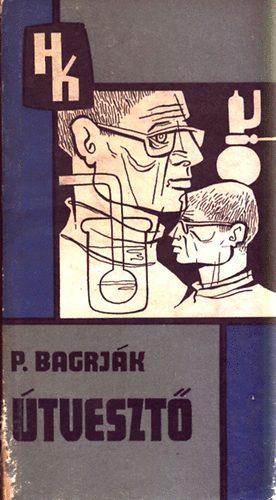 P. Bagrják - Útvesztő